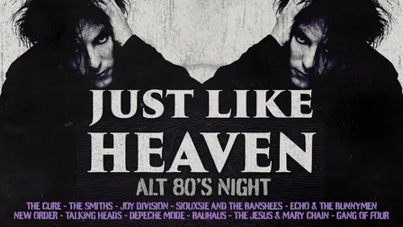 Just Like Heaven: Alt 80’s Night (Brighton)