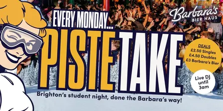 PisteTake Mondays 🔥 Student night