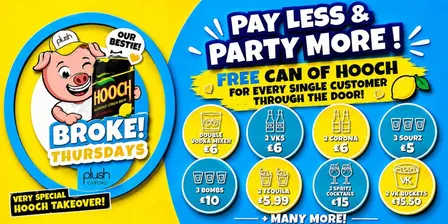 BROKE THURSDAYS - The HOOCH TAKEOVER!