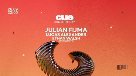 CUE 3RD BIRTHDAY w/ Julian Fijma + More