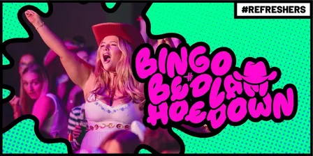 #Refreshers - Bingo Bedlam: Hoedown