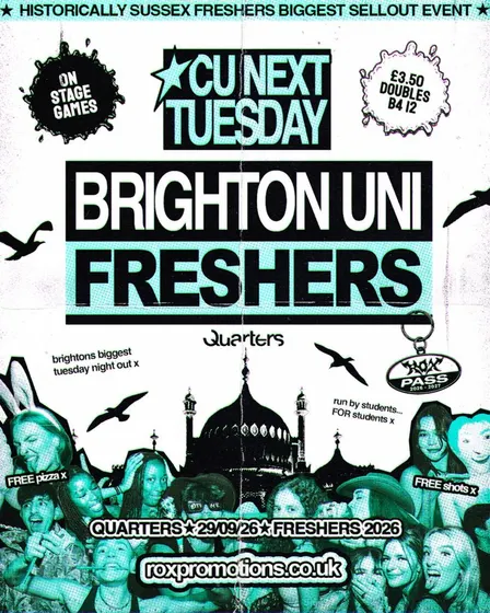 C U NEXT TUESDAY | BRIGHTON UNI FRESHERS INITIATION | 29/09