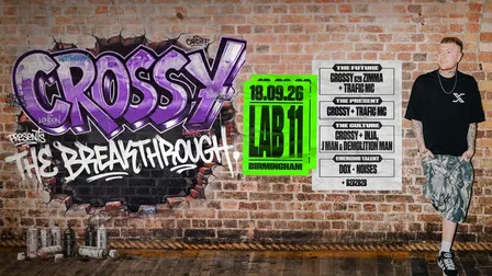 Crossy Presents: The Breakthrough | Birmingham