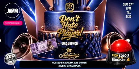 Don't Hate The Player - Quiz Brunch! Anniversary Edition