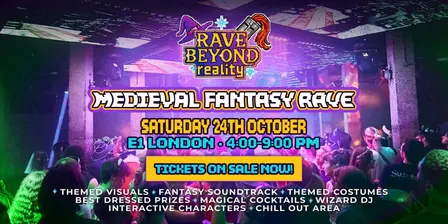 Rave Beyond Reality ✦ Medieval Fantasy Day Rave