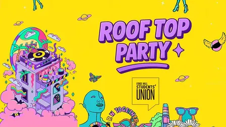 OFFICIAL Edge Hill Roof Top Moving in Party - Presented by Footasylum