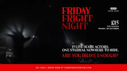Friday Fright Night – Friday 30 October