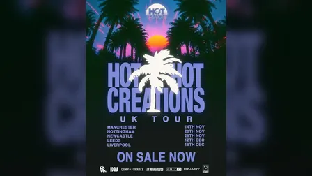 UNIT 13 PRESENTS: Hot Creations Uk Tour FT RICHY AHMED // ELLIOT SCHOOLING//FIFI FORTE