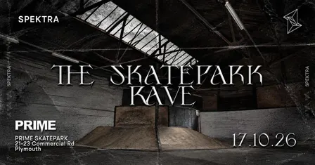 SPEKTRA: THE SKATEPARK RAVE
