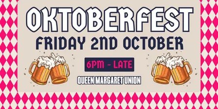 Oktoberfest at the Queen Margaret Union (QMU)