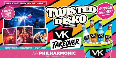 TWISTED DISKO Presents: VK TAKEOVER