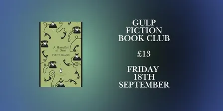 A Handful of Dust - Fiction Book Club