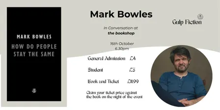 Mark Bowles - How Do People Stay the Same