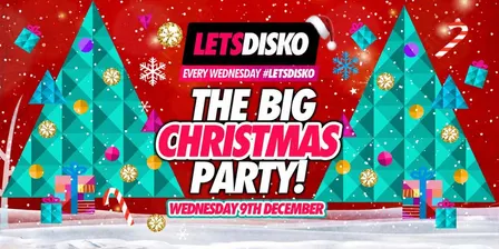 LetsDisko! The Big Christmas Party!