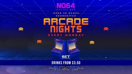 ARCADE NIGHTS @ NQ64 SHOREDITCH - EVERY MONDAY // includes game tokens!