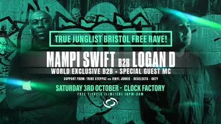 True Junglist FREE RAVE - Mampi Swift B2B Logan D [First-Ever B2B] + Special Guest MC