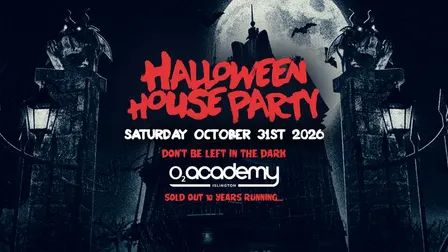 The Halloween House Party 2026 😱 O2 Academy Islington 👺