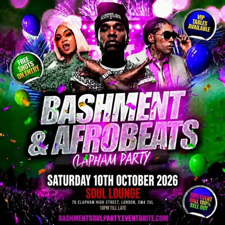 Bashment & Afrobeats Clapham Party Free Before 12AM