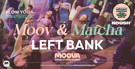 MOOV & MATCHA: FLOW YOGA - Sun 18th Oct @ 6pm