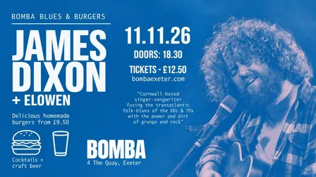 Blues & Burgers - JAMES DIXON | 11.11.26 | Bomba Exeter