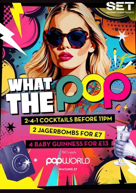 POPWORLD WATLING STREET EVERY SATURDAY
