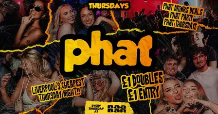 🤑💸 PHAT THURSDAYS @ BAA BAR 💸🤑 £1 DOUBLES | LIVERPOOLS CHEAPEST PARTY!
