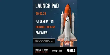 Launch Pad | 29.09.26 | Bomba Exeter