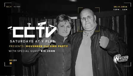 CCTV S01E11: Movember Closing Party with Special Guest BIG JOHN! 🥸🚨👊🏼