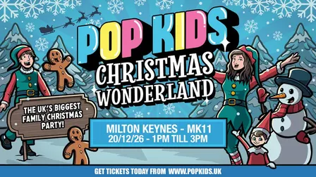 Popkids Milton Keynes - Christmas Wonderland