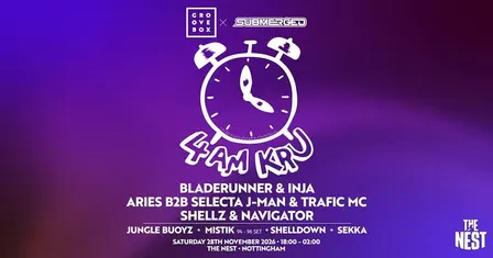 4AM KRU & MORE | Groovebox X Submerged at The Nest
