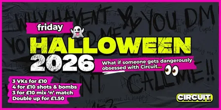CIRCUIT: HALLOWEEN FRIDAY
