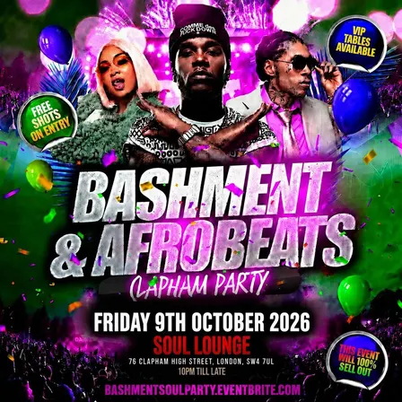 Bashment & Afrobeats Clapham Party Free Before 12AM