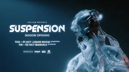SUSPENSION Edinburgh — Season Opening