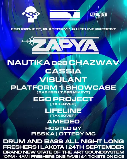 Ego Project, Platform 1 & Lifeline Presents: Zapya, Nautika + Support
