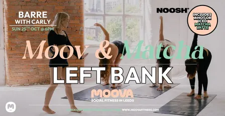 MOOV & MATCHA: BARRE w/ Carly - Sun 25th Oct @ 6pm