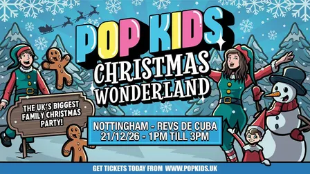 Popkids Nottingham - Christmas Wonderland