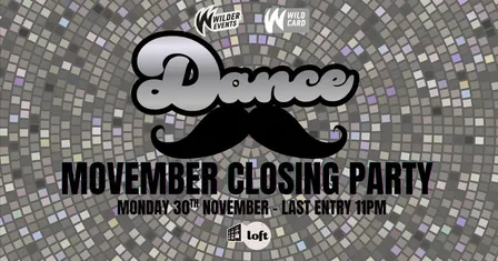 DANCE Mondays Presents: Movember Closing Party 🧔🏻‍♂️