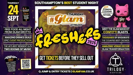 😻 Glam Thursdays | 🔥 GLAM FRESHERS 2026! 😻 Southampton's Best Student Night! 😻 £1 Shots All Night! 🥃