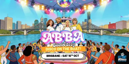 GIMME! GIMME! GIMME! ABBA Inspired Boat Party - Brisbane