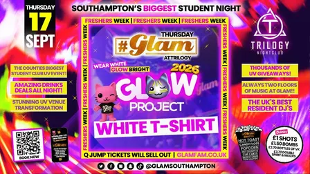 😻 Glam Thursdays | FRESHERS GLOW PROJECT! 🤩 Southampton's Best Student Night! 😻 £1 Shots All Night! 🥃