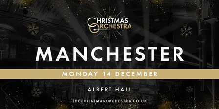 The Christmas Orchestra - Manchester