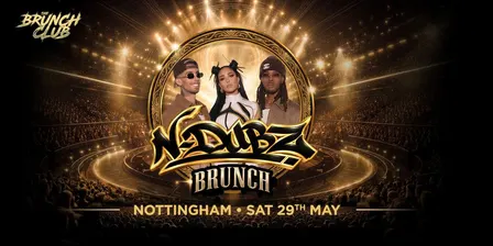 N-Dubz Brunch - Nottingham