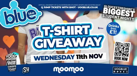 Blue & Blue | T SHIRT GIVEAWAY!! 👕👚 GLOUCESTERSHIRE'S BIGGEST STUDENT NIGHT 💙