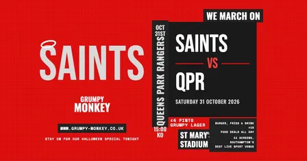 Saints vs Queens Park Rangers – Live at Grumpy Monkey ⚽🔴⚪