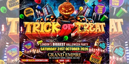 Trick or Treat - London's Biggest Halloween Party