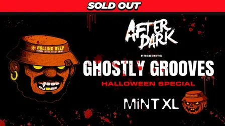 After Dark presents GHOSTLY GROOVES @ MINT XL‼️ SOLD OUT ‼️