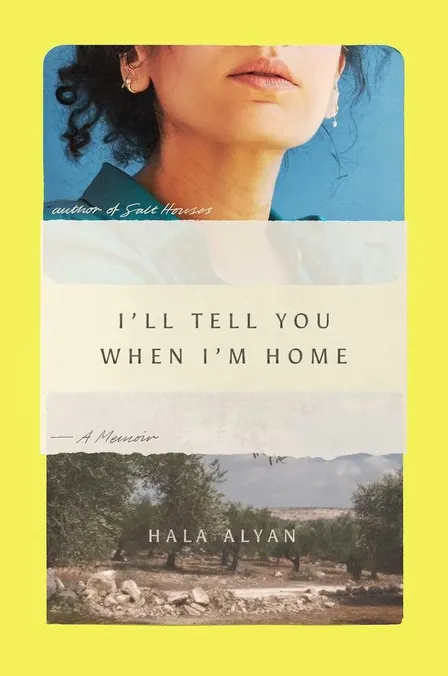 Wasila Book Club - I’ll Tell You When I’m Home by Hala Alyan