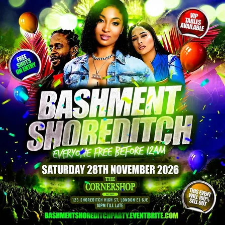 Bashment Shoreditch Party - Free Before Midnight