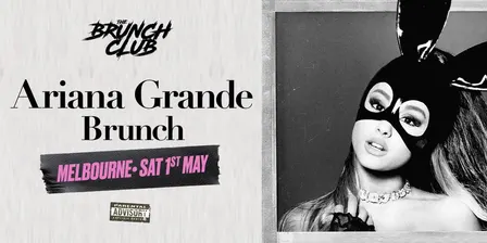 Ariana Grande Brunch - Melbourne