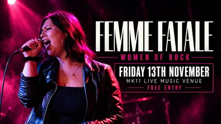 Femme Fatale - Women of Rock (Free Entry)